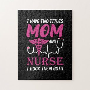 Nurse Gift I Have Two Titles Mom And Nurse