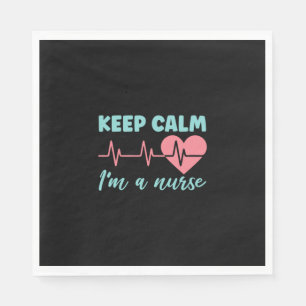 Nurse Gift Keep Calm I Am A Nurse Serviette