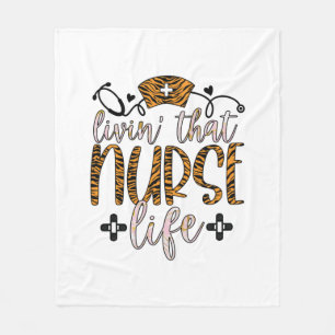 Nurse Gift Living That Nurse Life Fleecedecke