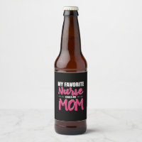 Nurse Gift | My Favorite Nurse Call Me Mom