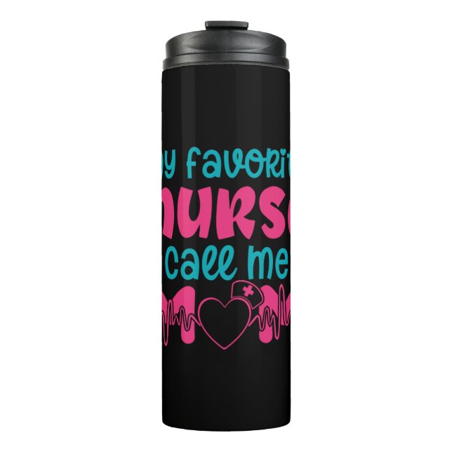 Nurse Gift | My Favorite Nurse Care Me Mom Thermosbecher (Vorderseite)