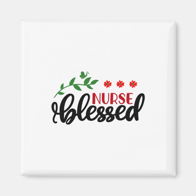 Nurse Gift Nurse gesegnet Magnet (Vorne)