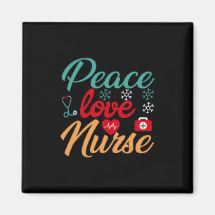 Nurse Gift Peace Love Nurse Magnet