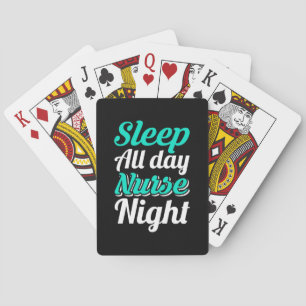 Nurse Gift Sleep All Day Nurse Night Spielkarten