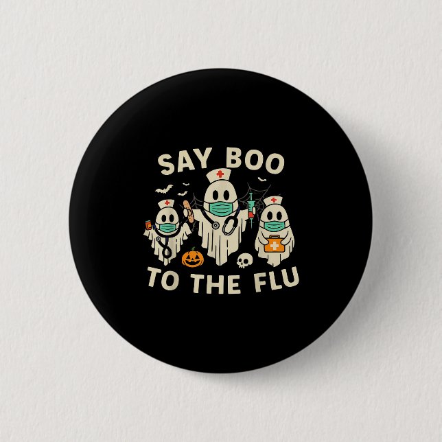 Nurse Halloween Ghost Crew Vaccine Say Boo To The  Button (Vorderseite)