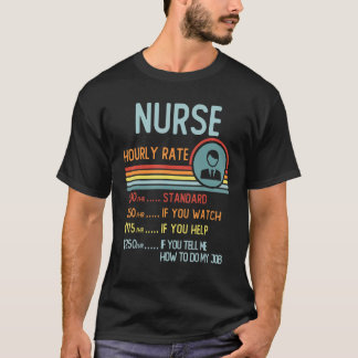 Nurse Hourly Rate T-Shirt Retro Job Title