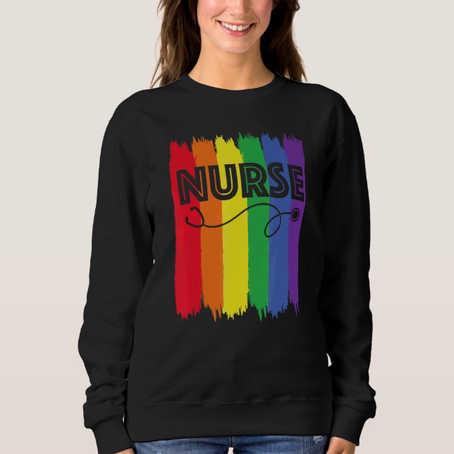 Nurse Lgbt Rainbow Registered Nursing Rn Gay Pride Sweatshirt (Vorderseite)
