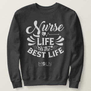 Nurse Life Dark Colored Sweatshirt