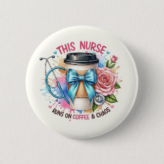 Nurse Life Kaffee & Chaos Pin Button