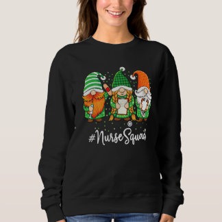 Nurse Life Niedlich Nurse Irish Gnomes Nurse St Pa Sweatshirt