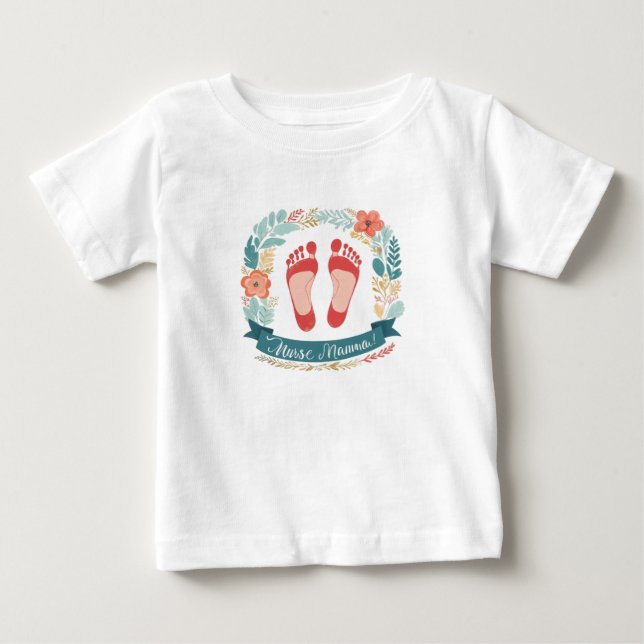 Nurse Mamma with Baby Footprints und Floral Frame Baby T-shirt (Vorderseite)
