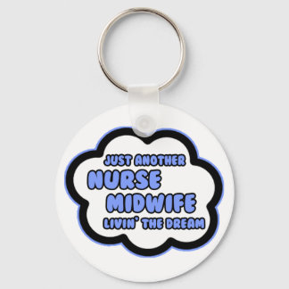 Nurse Midfrau .. Der Traum von Livin Schlüsselanhänger