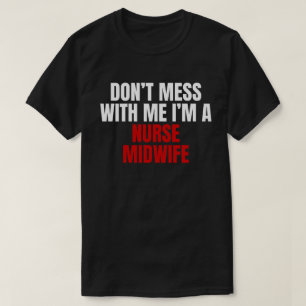 Nurse Midfrau T-Shirt