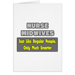 Nurse Midwives .. Klüger