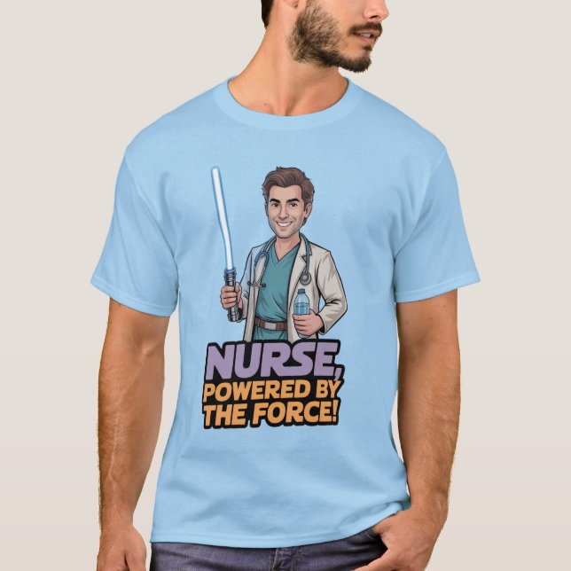 Nurse Powered by the Force  T-Shirt (Vorderseite)