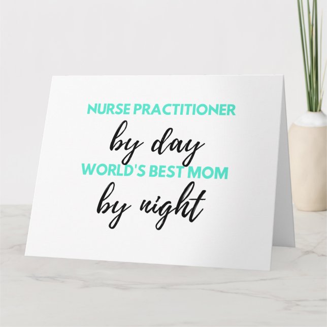 Nurse Practitioner By Day World ist die beste Mama Karte (Vorderseite)