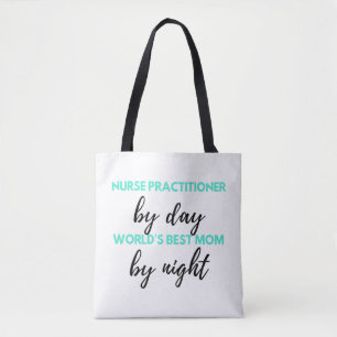 Nurse Practitioner By Day World ist die beste Mama Tasche