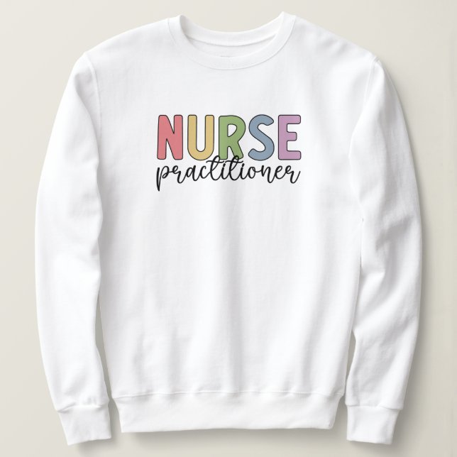 Nurse Practitioner NP Nurse Abschluss Sweatshirt (Design vorne)