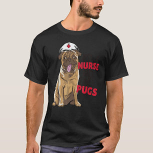 Nurse Pug Mama Pflege Medizinische Krankenschweste T-Shirt
