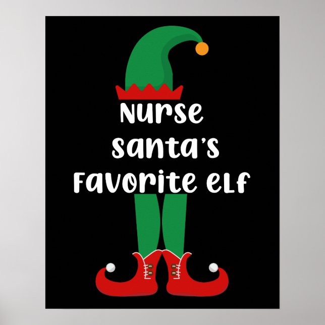 Nurse Santa's Lieblings Elf Funny Nurse Weihnachte Poster (Vorne)