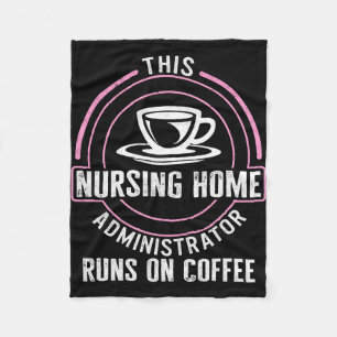 Nurse Shirt, dieser Pflege-Zuhause-Administrator l Fleecedecke