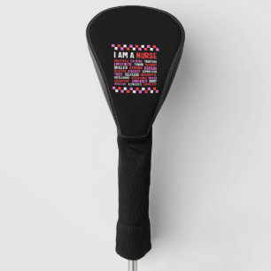 Nurse Shirt, ich bin ein nahrhaftes, anpassungsfäh Golf Headcover