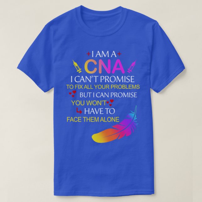 Nurse Shirt Ich bin eine CNA Ich kann nicht verspr (Design vorne)