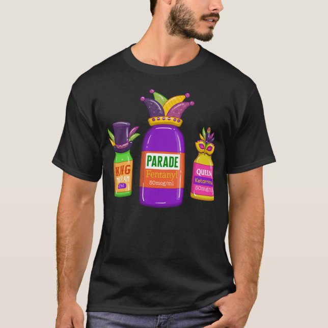 Nurse Shirt, Parade Fentanyl King Midzolam Queen T-Shirt (Vorderseite)