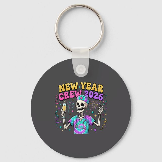 Nurse Skeleton New Year Crew 2026 Funny Er Icu Eve Schlüsselanhänger (Vorderseite)