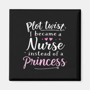 Nurse Spaß Squad Krankenschwester nicht Prinzessin Magnet