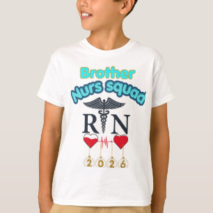 Nurse Squad Bruder 2026 Matching Nursing Graduati T-Shirt