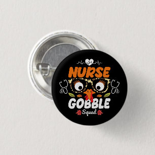 Nurse Turkey Gobble Squad Erntedank nähren Button