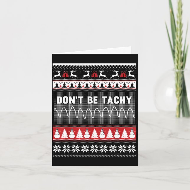 Nurse Ugly Christmas Sweater - Don't Be Tachy  Karte (Vorderseite)