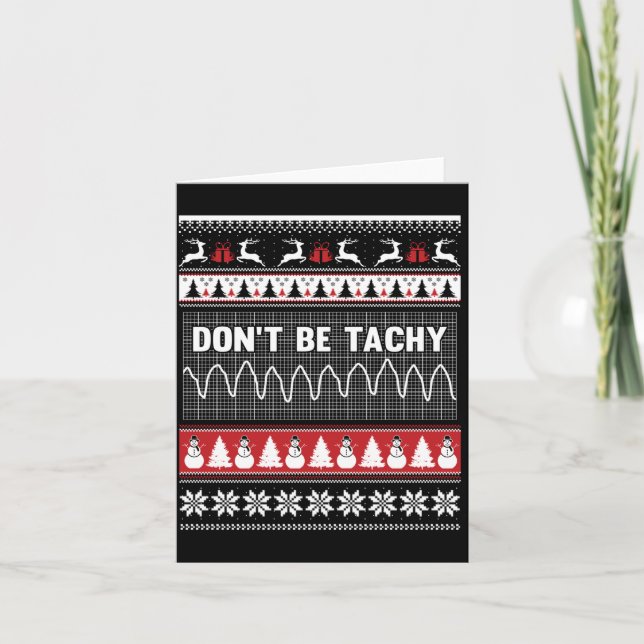 Nurse Ugly Christmas Sweater - Don't Be Tachy Long Karte (Vorderseite)
