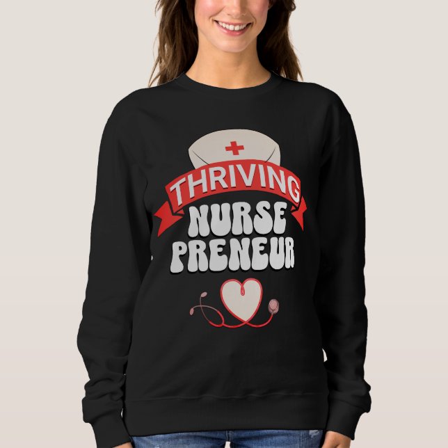 NURSEPRENEUR Nurse Entrepreneur Sweatshirt (Vorderseite)