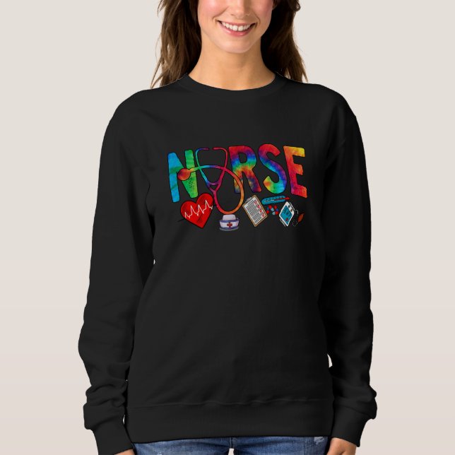 Nurse's Day Life Tie Dye Heart Stethoscope Nurse W Sweatshirt (Vorderseite)