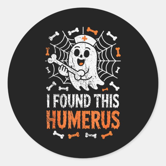 Nurses I Found This Humerus Funny Ghost Nurse Hall Runder Aufkleber (Vorderseite)