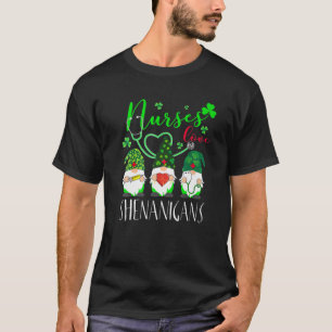 Nurses Liebe Shenanigans Funny Gnomes Nurse St Pat T-Shirt