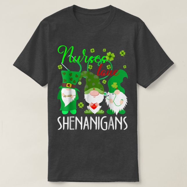 Nurses Love Shenanigans Funny Gnomes Nurse St Patr T-Shirt (Design vorne)