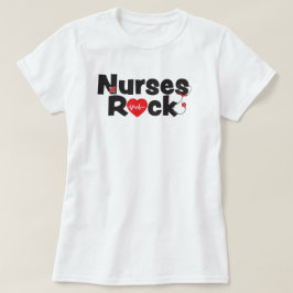 Nurses Rock T - Shirt