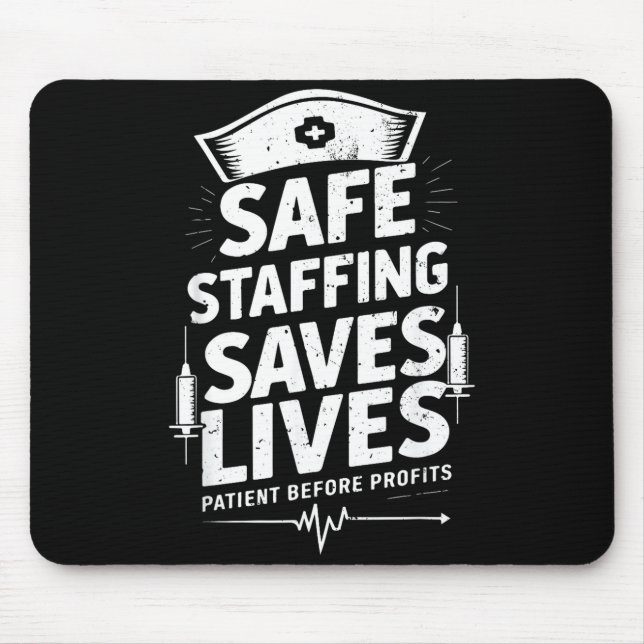 Nurses Strike Save Nursing Suprt Safe Staffing Sav Mousepad (Vorne)
