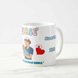 Nurses Week 2025 Kaffeetasse