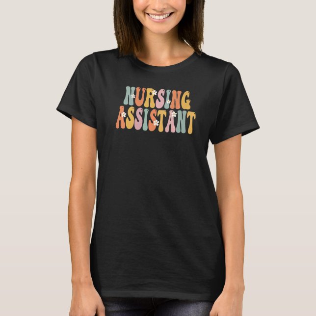 Nursing Assistant Groovy Vintage Appreciation Day  T-Shirt (Vorderseite)