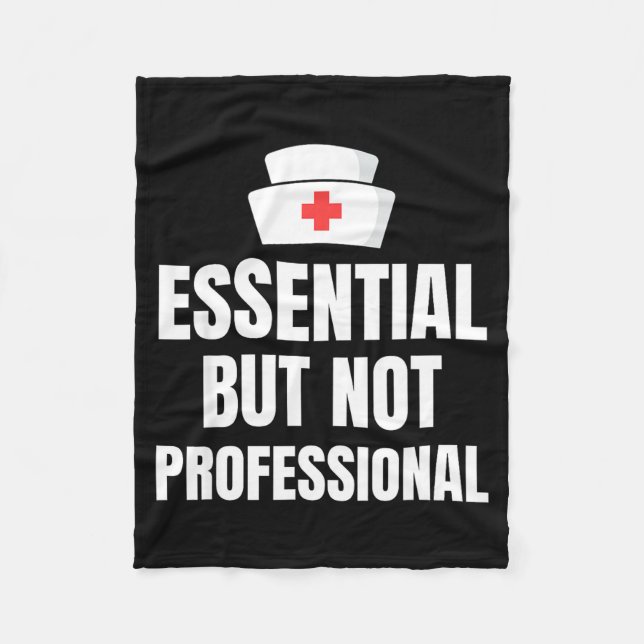 Nursing Degree - Essential But Not Professional  Fleecedecke (Vorderseite)