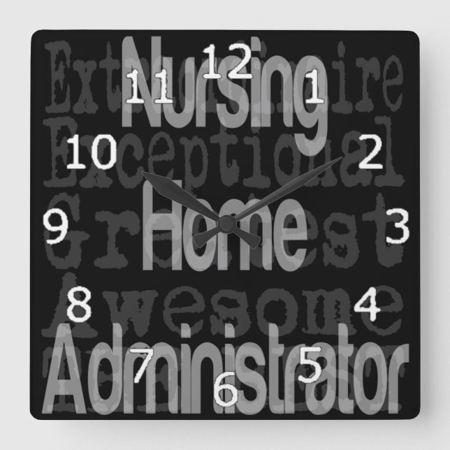 Nursing Home Administrator Extraordinaire Quadratische Wanduhr (Vorderseite)