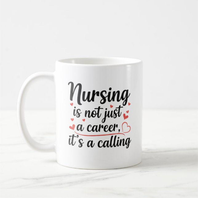 Nursing is a Calling Artistic Typography Art Kaffeetasse (Links)