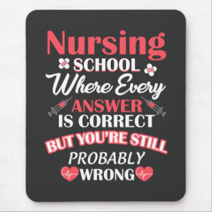 Nursing Life   Nursing School Student Mousepad