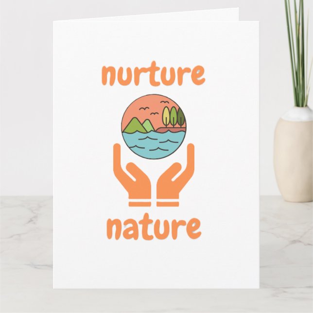 Nurture of nature, life quotes  karte (Vorderseite)