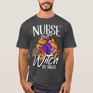 Nurve by Day Hexe by Night Lazy Halloween Kostüm T-Shirt