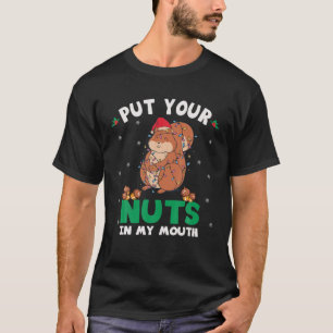 Nüsse in meine Mund-Eichhörnchen-Weihnachtsnacht T-Shirt
